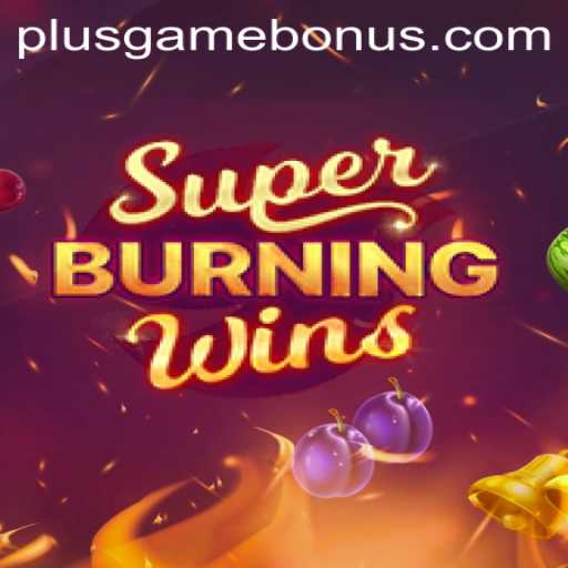 Explore SuperBurningWins: The Thrilling Journey into Plusgame